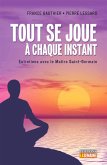 Tout se joue à chaque instant (eBook, ePUB) Tout se joue à chaque instant (eBook, ePUB)