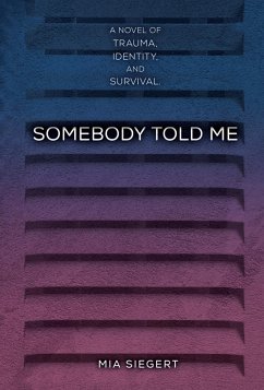 Cover Somebody Told Me (eBook, ePUB)