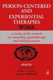 Person-Centered and Experiential Therapies Work (eBook, ePUB)