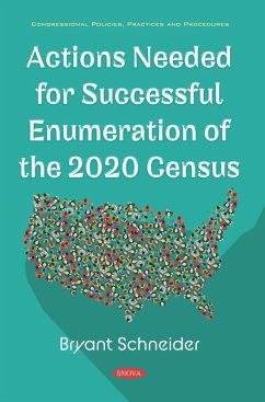 Actions Needed for Successful Enumeration of the 2020 Census (eBook, PDF) Actions Needed for Successful Enumeration of the 2020 Census (eBook, PDF)