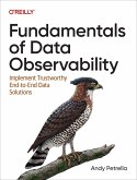 Fundamentals of Data Observability (eBook, PDF)