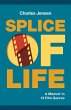 Splice of Life: A Memoir in 13 Film... - Bild 1