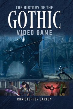 Cover History of the Gothic Video Game (eBook, PDF)
