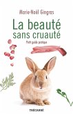 La Beauté sans cruauté (eBook, ePUB)