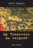 Alexandre Jobin 3 - La Tendresse du serpent (eBook, ePUB)