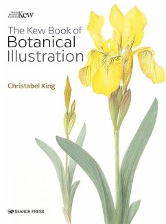 Kew Book of Botanical Illustration (paperback edition) (eBook, PDF) - King, Christabel