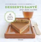Desserts santé pour dents sucrées (eBook, PDF)