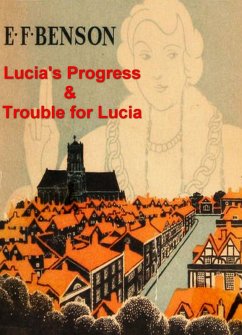 Cover Lucia's Progress and Trouble for Lucia (eBook, ePUB)