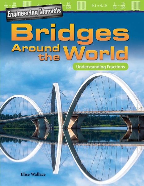 Engineering Marvels: Bridges Around the World (eBook, PDF)