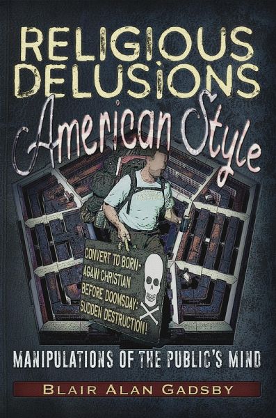 Religious Delusions, American Style (eBook, ePUB)