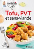 Tofu, PVT et sans viande (eBook, ePUB)