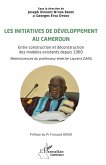 Les initiatives de développement au Cameroun (eBook, PDF) Les initiatives de développement au Cameroun (eBook, PDF)