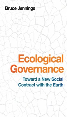 Ecological Governance (eBook, ePUB) - Bruce Jennings, Jennings