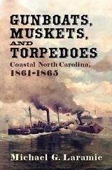 Cover Gunboats, Muskets, and Torpedoes (eBook, ePUB)