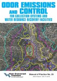 Odor Emissions and Control for Collections Systems and Water Resource Recovery Facilities (eBook, ePUB) Odor Emissions and Control for Collections Systems and Water Resource Recovery Facilities (eBook, ePUB)