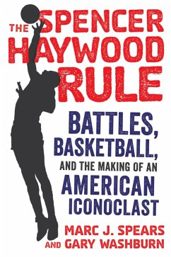 Spencer Haywood Rule (eBook, ePUB) Cover Spencer Haywood Rule (eBook, ePUB)