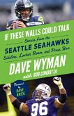 If These Walls Could Talk: Seattle Seahawks (eBook, ePUB)
