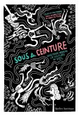 Sous la ceinture (eBook, ePUB)
