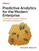 Predictive Analytics for the Modern Enterprise (eBook, ePUB)