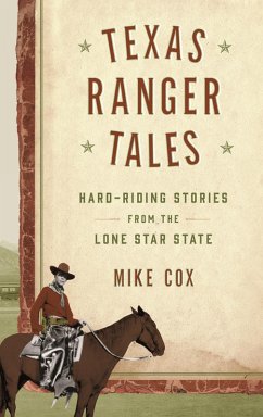 Texas Ranger Tales (eBook, PDF) - Cox, Mike