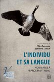 L'individu et sa langue. Hommages à France Martineau (eBook, PDF) L'individu et sa langue. Hommages à France Martineau (eBook, PDF)