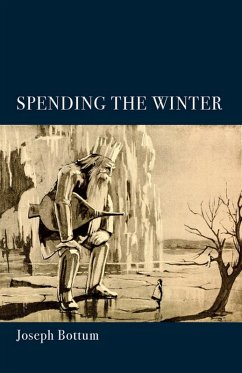 Spending the Winter (eBook, ePUB) - Joseph Bottum, Bottum