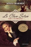 Clan Seton (Le) - Tome 1 Les Aubes grises (eBook, ePUB)