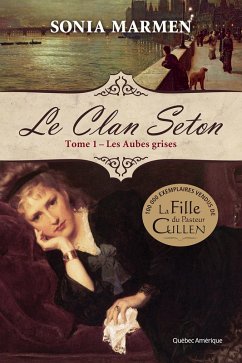 Clan Seton (Le) - Tome 1 Les Aubes grises (eBook, ePUB) - Sonia Marmen, Marmen