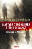 Martyrs d'une guerre perdue d'avance (eBook, ePUB)