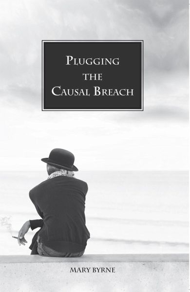 Plugging the Causal Breach (eBook, ePUB)