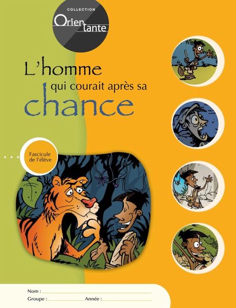 L'homme qui courait après sa chance / Fascicule de l'élève (eBook, PDF) L'homme qui courait après sa chance / Fascicule de l'élève (eBook, PDF)