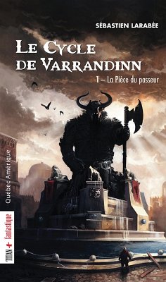 Le Cycle de Varrandinn 01 (eBook, ePUB) - Sebastien Larabee, Larabee