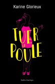 Tuer la poule (eBook, ePUB)