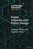 Public Inquiries and Policy Design (eBook, ePUB) Public Inquiries and Policy Design (eBook, ePUB)