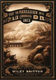 Memoirs Of The Rebellion On The Border, 1863 (eBook, ePUB)