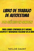 libro de trabajo de autoestima: por que eres un campeon (eBook, ePUB) libro de trabajo de autoestima: por que eres un campeon (eBook, ePUB)