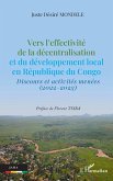 Vers l'effectivite de la decentralisation et du developpement local en Republique du Congo (eBook, PDF)