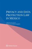 Privacy and Data Protection Law in Mexico (eBook, ePUB) Privacy and Data Protection Law in Mexico (eBook, ePUB)
