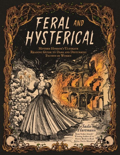 Feral and Hysterical (eBook, ePUB)