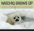 Natchiq Grows Up (eBook, PDF)