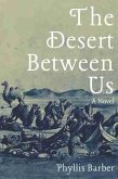 Desert Between Us (eBook, ePUB) Desert Between Us (eBook, ePUB)