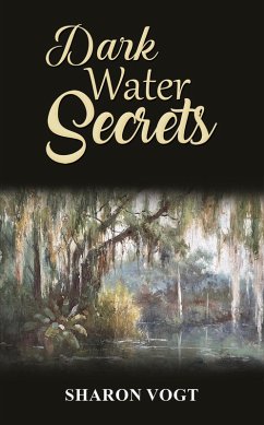 Dark Water Secrets (eBook, ePUB) - Vogt, Sharon