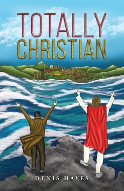 Totally Christian (eBook, ePUB) - Hayes, Denis