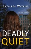 Deadly Quiet (eBook, ePUB) Deadly Quiet (eBook, ePUB)