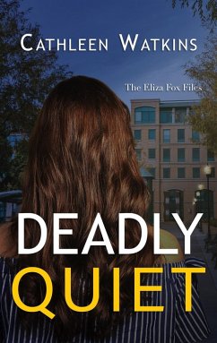 Deadly Quiet (eBook, ePUB) - Watkins, Cathleen