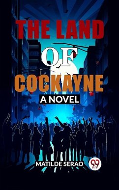 Cover Land of Cockayne A Novel (eBook, ePUB)