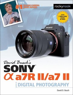 David Busch's Sony Alpha a7R II/a7 II Guide to Digital Photography (eBook, PDF) - Busch, David D.