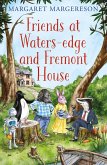 Friends at Waters-edge and Fremont House (eBook, ePUB) Friends at Waters-edge and Fremont House (eBook, ePUB)