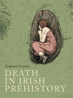 Cover Death in Irish prehistory (eBook, ePUB)