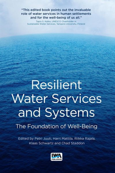 Resilient Water Services and Systems (eBook, PDF) Resilient Water Services and Systems (eBook, PDF)